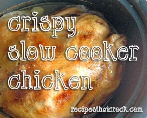 crispy-slow-cooker-chicken-recipes-that-crock image