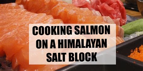 cooking-salmon-on-a-himalayan-salt-block-good image