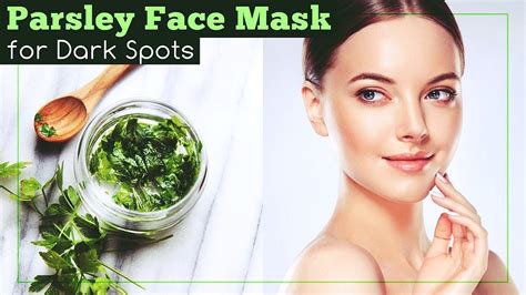 parsley-face-mask-for-dark-spots-youtube image