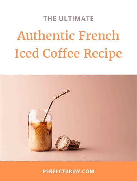 authentic-french-iced-coffee-recipe-perfect-brew image