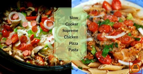 crock-pot-supreme-pizza-chicken-pasta-recipe-slow image