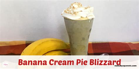 dairy-queen-banana-cream-pie-blizzard-rock-a-bye image