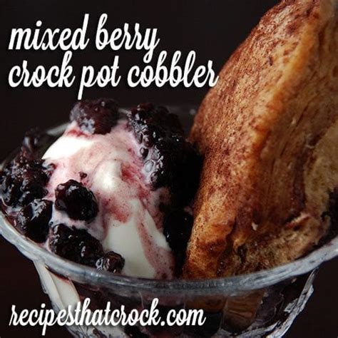 mixed-berry-crock-pot-cobbler-recipes-that-crock image