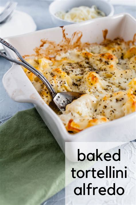 baked-tortellini-alfredo-megs-everyday-indulgence image