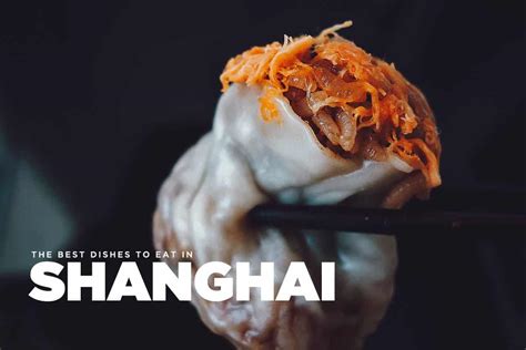 shanghai-food-guide-25-must-try-dishes-will-fly-for-food image
