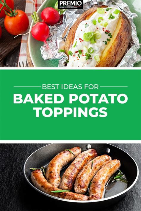 best-ideas-for-baked-potato-toppings-premio-foods image