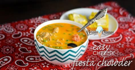 easy-cheesy-fiesta-chowder-briana-thomas image