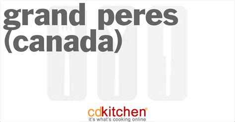 grand-peres-canada-recipe-cdkitchencom image