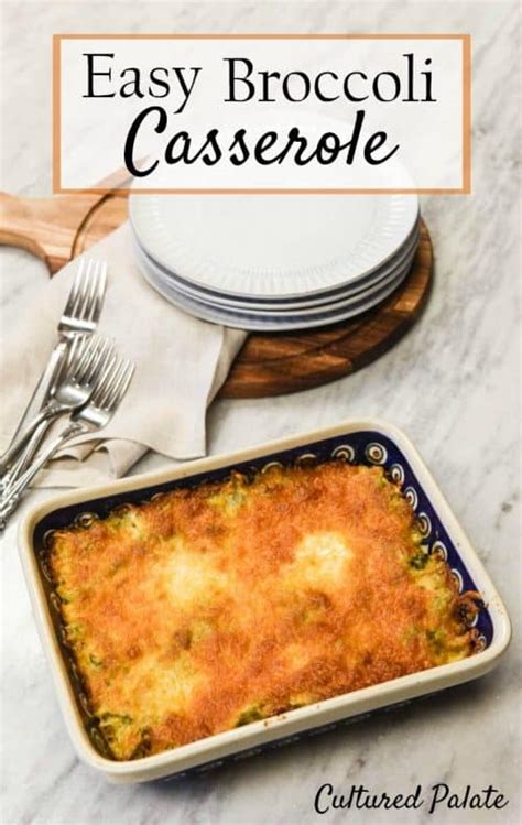 easy-broccoli-casserole-recipe-cultured-palate image