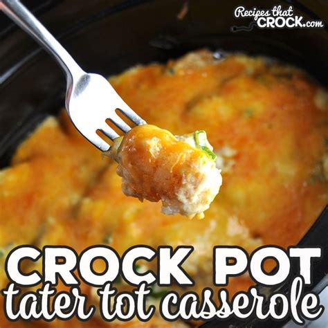 crock-pot-tater-tot-casserole-recipes-that-crock image