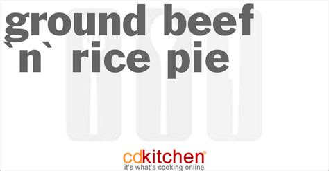 ground-beef-n-rice-pie-recipe-cdkitchencom image