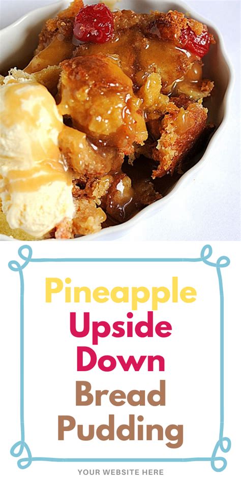 pineapple-upside-down-bread-pudding-sweet-recipeas image