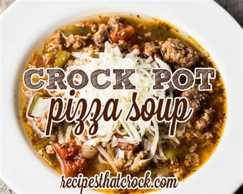 crock-pot-pizza-soup-recipes-that-crock image