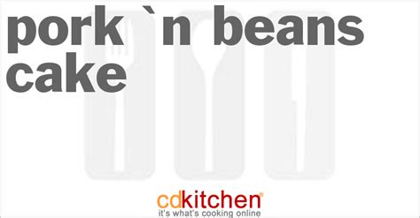 pork-n-beans-cake-recipe-cdkitchencom image