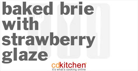 baked-brie-with-strawberry-glaze image