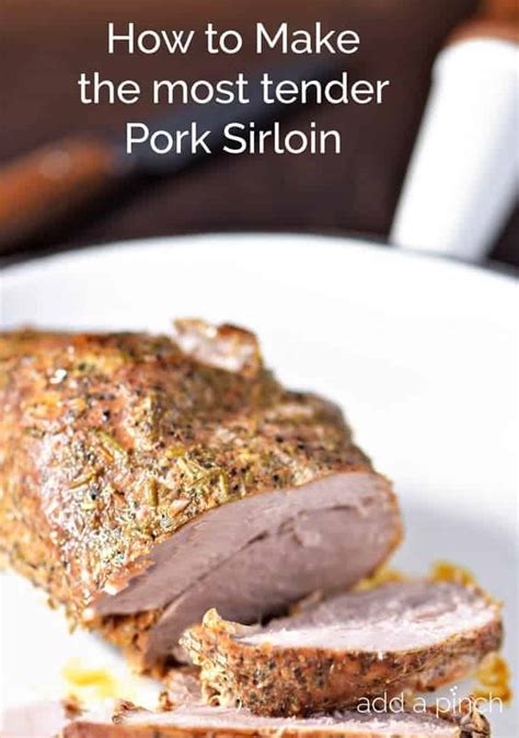 how-to-cook-the-most-tender-pork-sirloin-recipe-add-a-pinch image