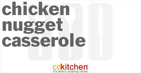 chicken-nugget-casserole-recipe-cdkitchencom image