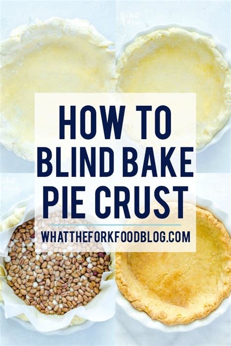 how-to-blind-bake-pie-crust-what-the-fork image