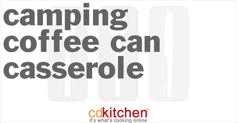camping-coffee-can-casserole-recipe-cdkitchencom image