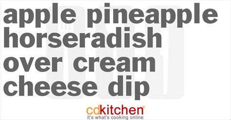 apple-pineapple-horseradish-over-cream-cheese-dip image