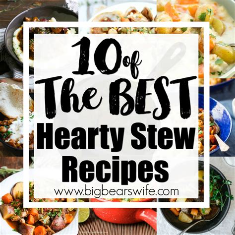 10-of-the-best-hearty-stew-recipes-big-bears-wife image