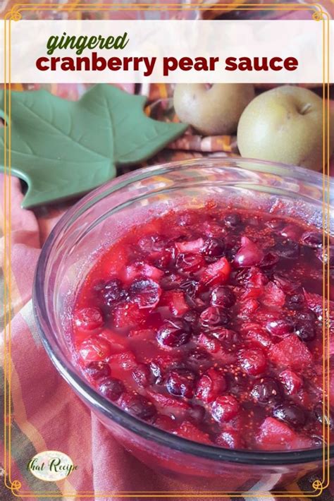 gingered-cranberry-pear-sauce-will-kick-up-your-holiday image