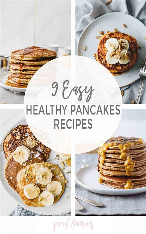 9-easy-healthy-pancakes-recipes-jar-of-lemons image