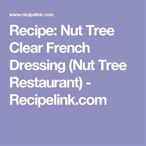 recipe-nut-tree-clear-french-dressing-nut-tree image