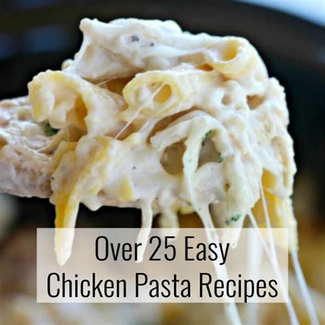 easy-chicken-pasta-recipes-20-chicken-and-pasta image