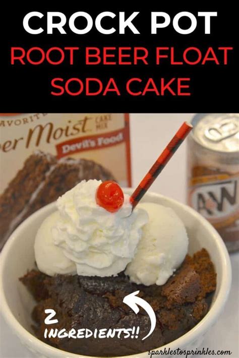 crock-pot-root-beer-float-soda-cake-sparkles-to-sprinkles image