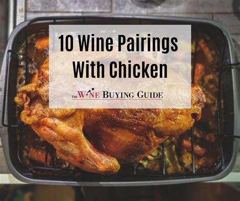 wine-pairings-with-chicken-10-succulent-dishes-for-10 image