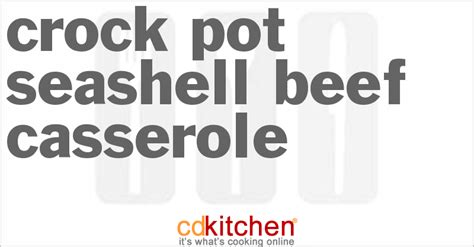 seashell-beef-casserole-crockpot-recipe-cdkitchencom image