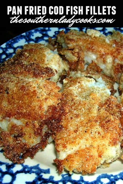 pan-fried-cod-fish-fillets-the-southern-lady-cooks image