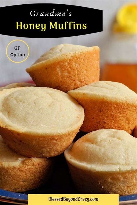 grandmas-honey-muffins-blessed-beyond-crazy image