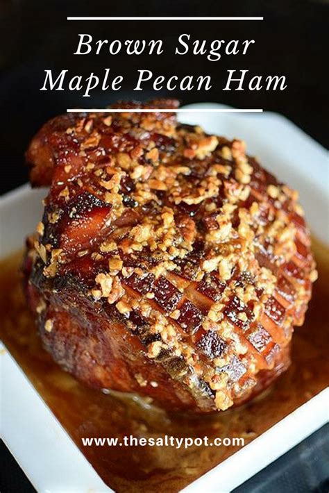brown-sugar-pecan-maple-glazed-ham-the-salty-pot image