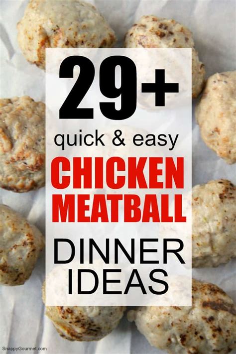 29-easy-chicken-meatball-dinner-ideas-snappy-gourmet image