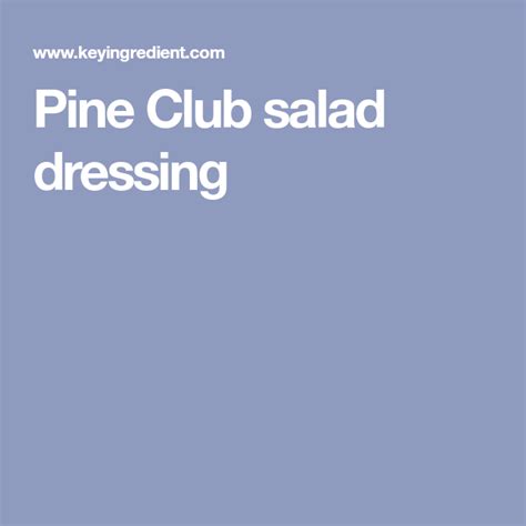 similar-to-pine-clubs-house-salad-dressing image