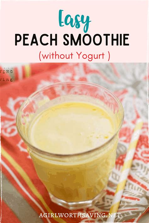 easy-peach-smoothie-perfect-for-breakfast-a-girl-worth image