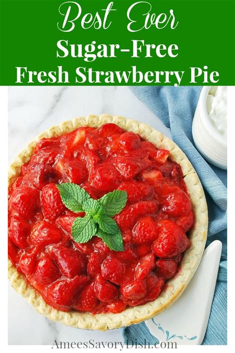 no-sugar-added-fresh-strawberry-pie-amees-savory-dish image