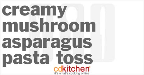 creamy-mushroom-asparagus-pasta-toss image