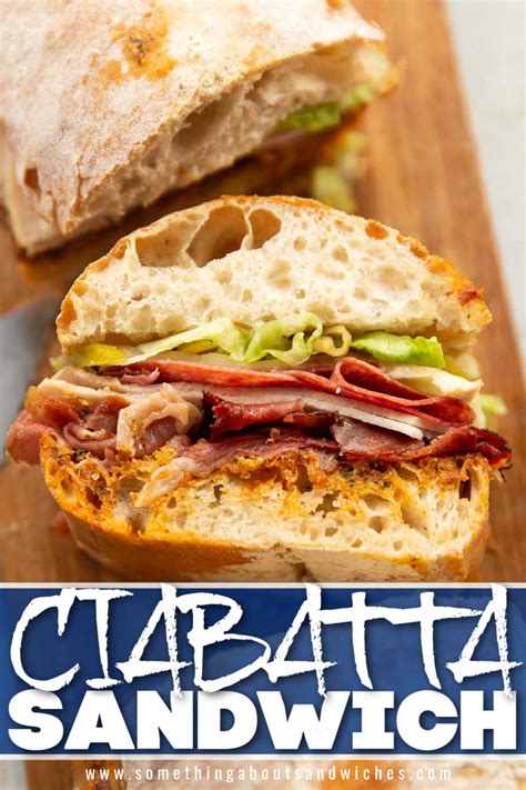 the-ultimate-ciabatta-sandwich-something-about image