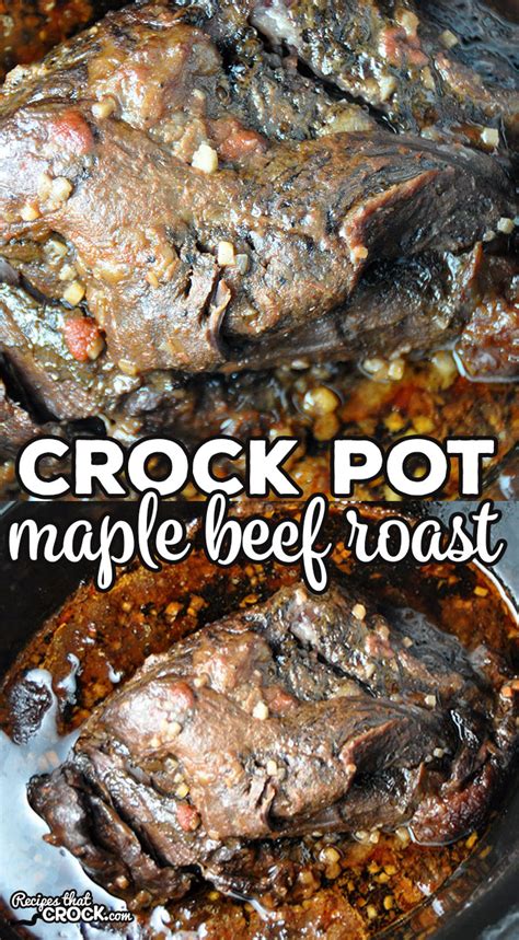 crock-pot-maple-beef-roast-recipes-that-crock image