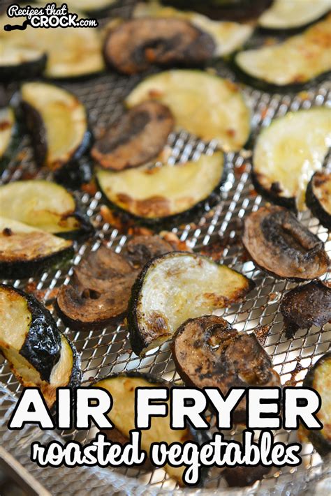 air-fryer-roasted-vegetables-recipes-that-crock image