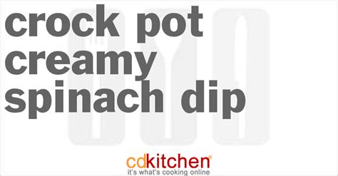 creamy-crock-pot-spinach-dip-recipe-cdkitchencom image