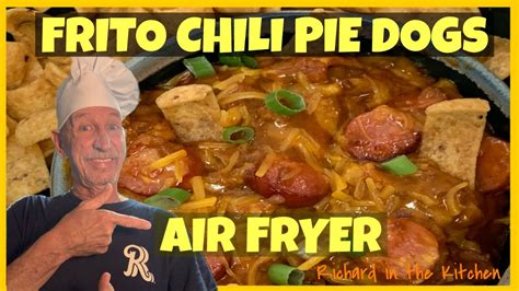 frito-chili-pie-dogs-air-fryer-richard-in-the-kitchen image