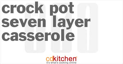 crock-pot-seven-layer-casserole-recipe-cdkitchencom image