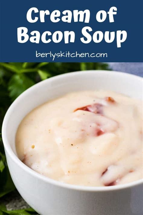 cream-of-bacon-soup-berlys-kitchen image
