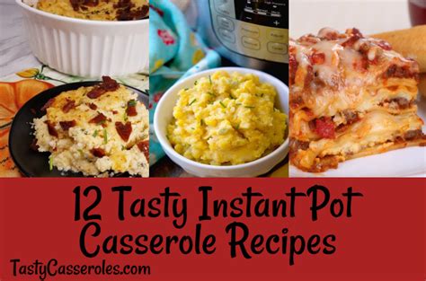 instant-pot-casserole-recipes-12-tasty-dishes image