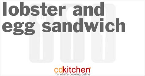lobster-and-egg-sandwich-recipe-cdkitchencom image