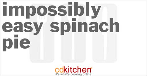 impossibly-easy-spinach-pie-recipe-cdkitchencom image